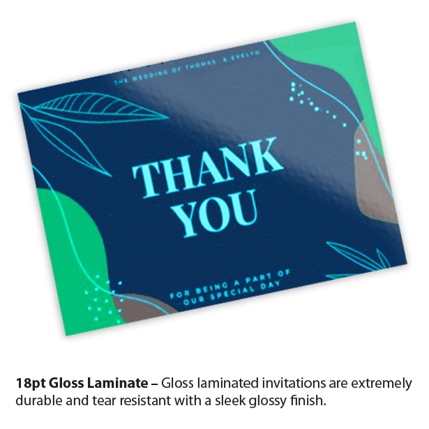 Flat invitation with smooth 18pt gloss lamination for luxury feel