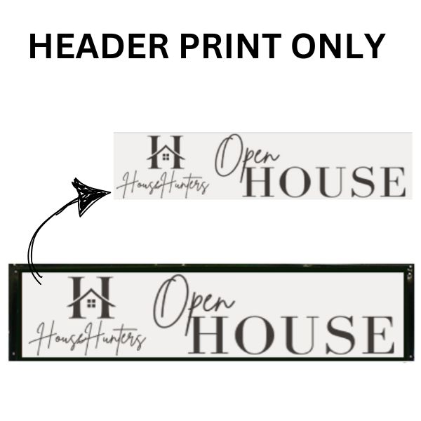 Premium roadside sign header print on lightweight, flexible material for easy installation.
