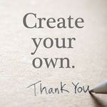 Create your own Thank you