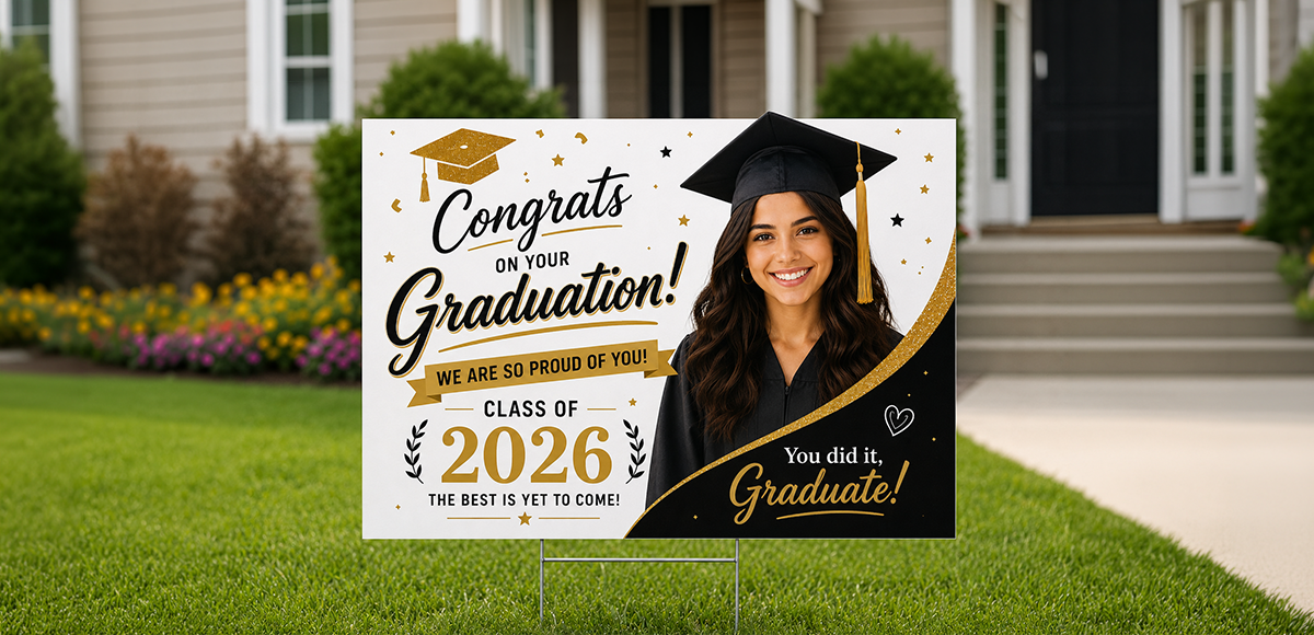 Celebrate Graduation with Custom Signs & Banners