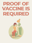 Proof of Vaccination is required