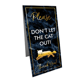 https://d241k1re3tsyhu.cloudfront.net/signsinth/images/product/Don_t_Let_The_Cat_Out.jpg