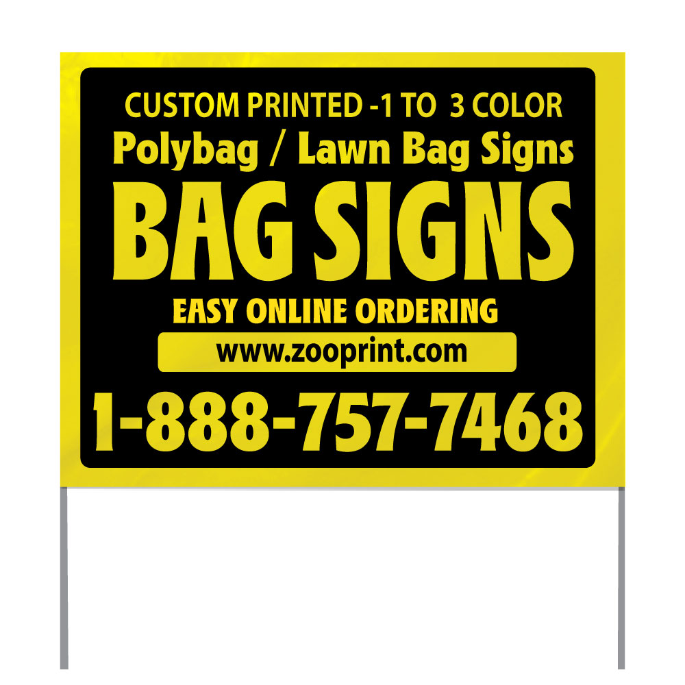 Reverse Printed Lawn Bag Signs 